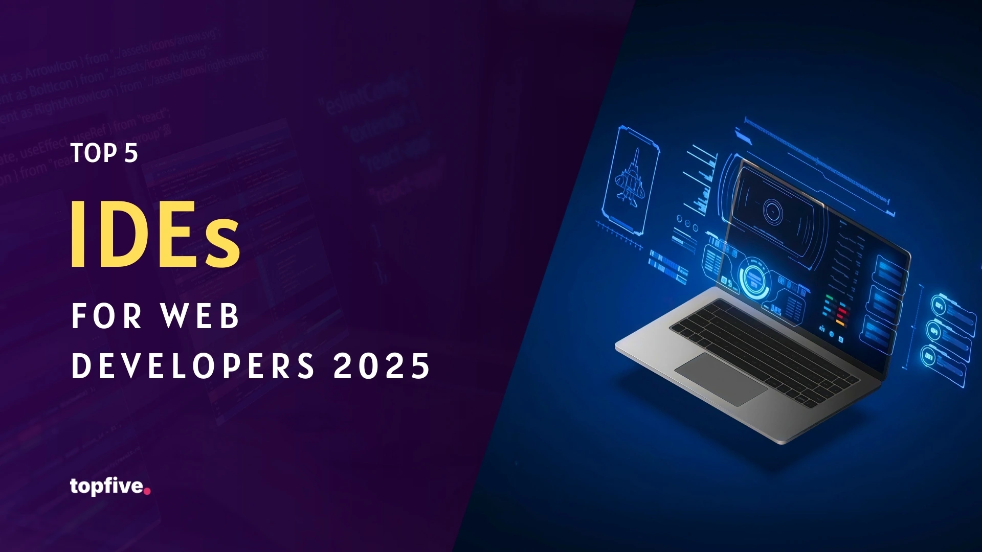 Top 5 Most Popular Web Developers' IDEs in 2025